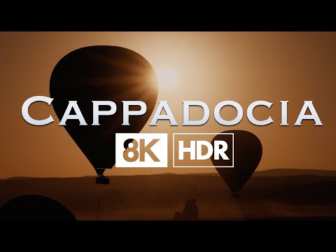Cappadocia, Turkey 8K HDR
