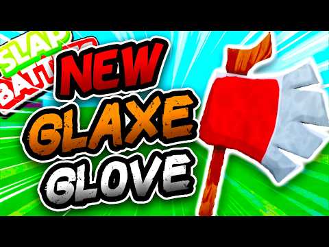 New GLAXE🪓 Glove & SLAP ROYALE MASSIVE UPDATE🤯😱 - Slap Battles Roblox