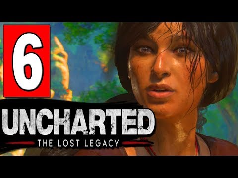 UNCHARTED The Lost Legacy Walkthrough Part 6 - CHAPTER 6 THE GATEKEEPER