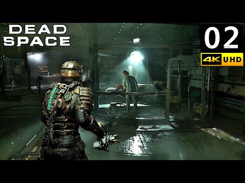 Dead Space Remake Gameplay Walkthrough Part 2 - PC 4K 60FPS No Commentary