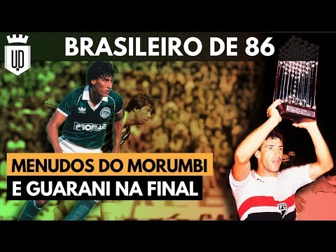 Aquele Brasileirão 1986: São Paulo campeão, jogão na final, viradas de mesa e polêmicas