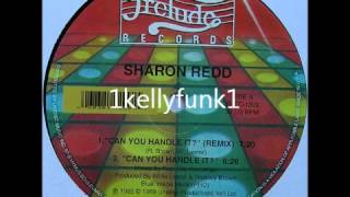 Sharon Redd - Can You Handle It