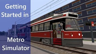 Getting Started in Metro Simulator (Tutorial)