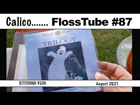 FlossTube #87- August 2021 Stitching Vlog. My First Riolis Kit, What Did I think?