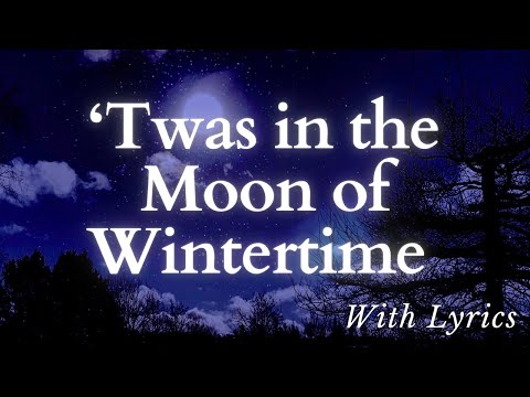 'Twas in the Moon of Wintertime / The Huron Carol (With Lyrics) - The Most BEAUTIFUL Christmas Hymn