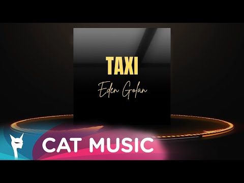 EDEN GOLAN - Taxi