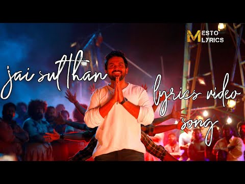 Jai Sulthan Video (Tamil) - Sulthan | Karthi, Rashmika | Vivek-Mervin | Anirudh | Bakkiyaraj Kannan