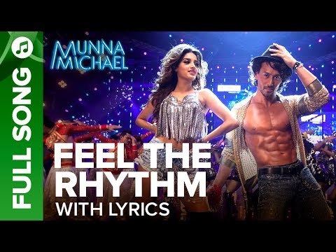 Feel The Rhythm - Full Song With Lyrics | Pranaay | Munna Michael