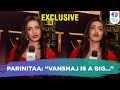 Parinitaa Seth shares how people reacted on Vanshaj's promo, and her character | Television News