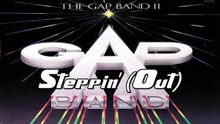 The Gap Band - Steppin&#39; (Out)