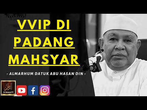 Almarhum Datuk Abu Hasan Din - VVIP DI PADANG MAHSYAR