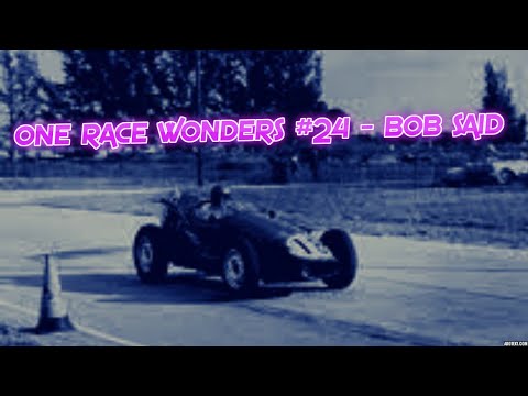 ONE RACE WONDERS #24 - Bob Said