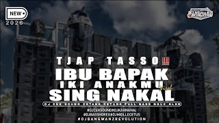 Download lagu DJ IBU BAPAK IKI ANAKMU SING NAKAL•TJAP TASSO CETUS•BASS GLER||BANGWANZ REVOLUTION mp3