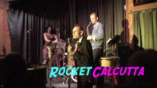 Rocket Calcutta's Holiday Revue Part 1 (of 6) - But Not For Me