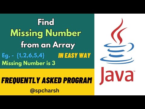 Find Missing Number In An Array In Java Easy Solution For Coding Interviews Spcharsh Java 2024