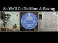 Joan Baez - 5 - 10 So We'll Go No More A-Roving