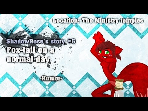 Story#6 Foxtail on a normal day