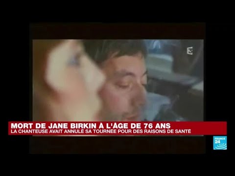 Mort de Jane Birkin : "une artiste complète" • FRANCE 24