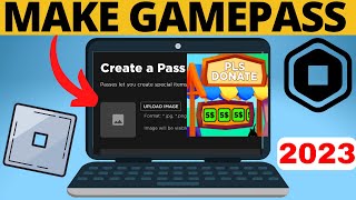 How to Make A Gamepass in Roblox Pls Donate - Add Gamepass to Pls Donate Roblox - 2023 Update