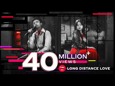Long Distance Love | Coke Studio Bangla | Season 3 | Ankan X Afrin | Shuvendu