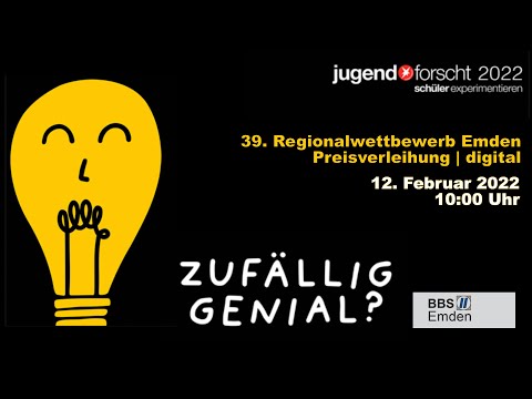 Jugend forscht 2022 - Siegerehrung / 39. Regionalwettbewerb Emden