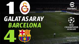 🔴 Galatasaray - Barcelona MAÇ ÖZETI | ŞAMPIYONLAR LIGI 2026/27 - EFOOTBALL SIMUL