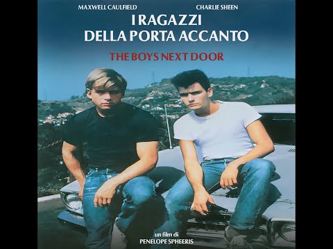 I Ragazzi della Porta Accanto (The Boys Next Door) 1985 FILM COMPLETO ITALIANO - INTEGRALE - V.M.18