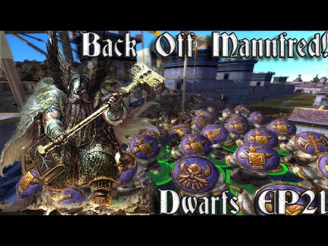 [21] Back Off Mannfred! | Dwarf Campaign - Call Of Warhammer BOTET
