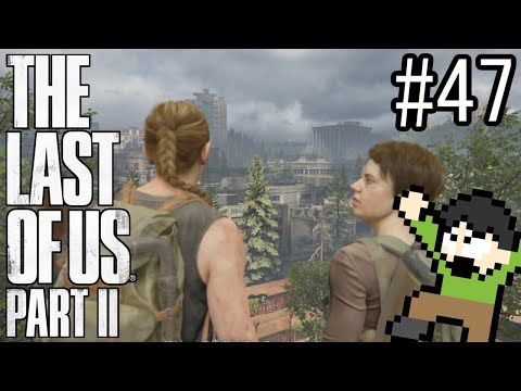 Abby has become a demon of revenge! Last of Us 2 commentary Part 47