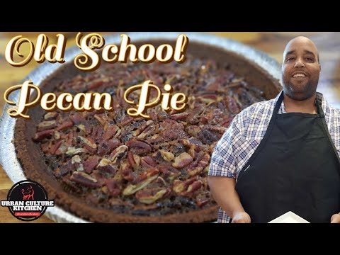 Easy Southern Pecan Pie Recipe | How to make Pecan Pie
