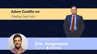 Adam Castillo on Finding Your Voice