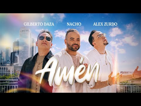 Amén - Nacho, Gilberto Daza, Alex Zurdo (Video Oficial)