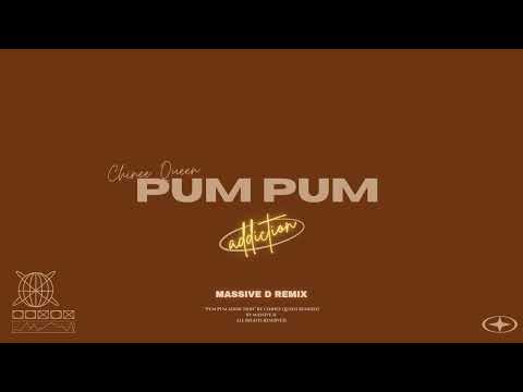 Massive D - Pum Pum Addiction (REMIX 2024)