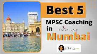 TOP 5 MPSC COACHING IN MUMBAI