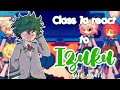 Some Of Class 1a React To Vigilante Izuku LPart 1 2l 2X Speed