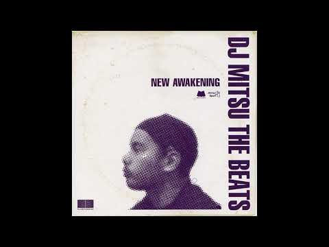DJ Mitsu The Beats - New Awakening(Full Album)