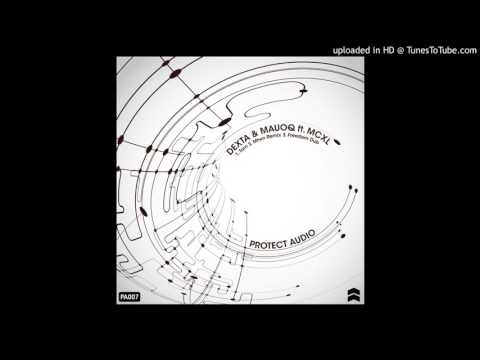 Dexta & Mauoq ft. MCXL - Torn [Mtwn Remix]