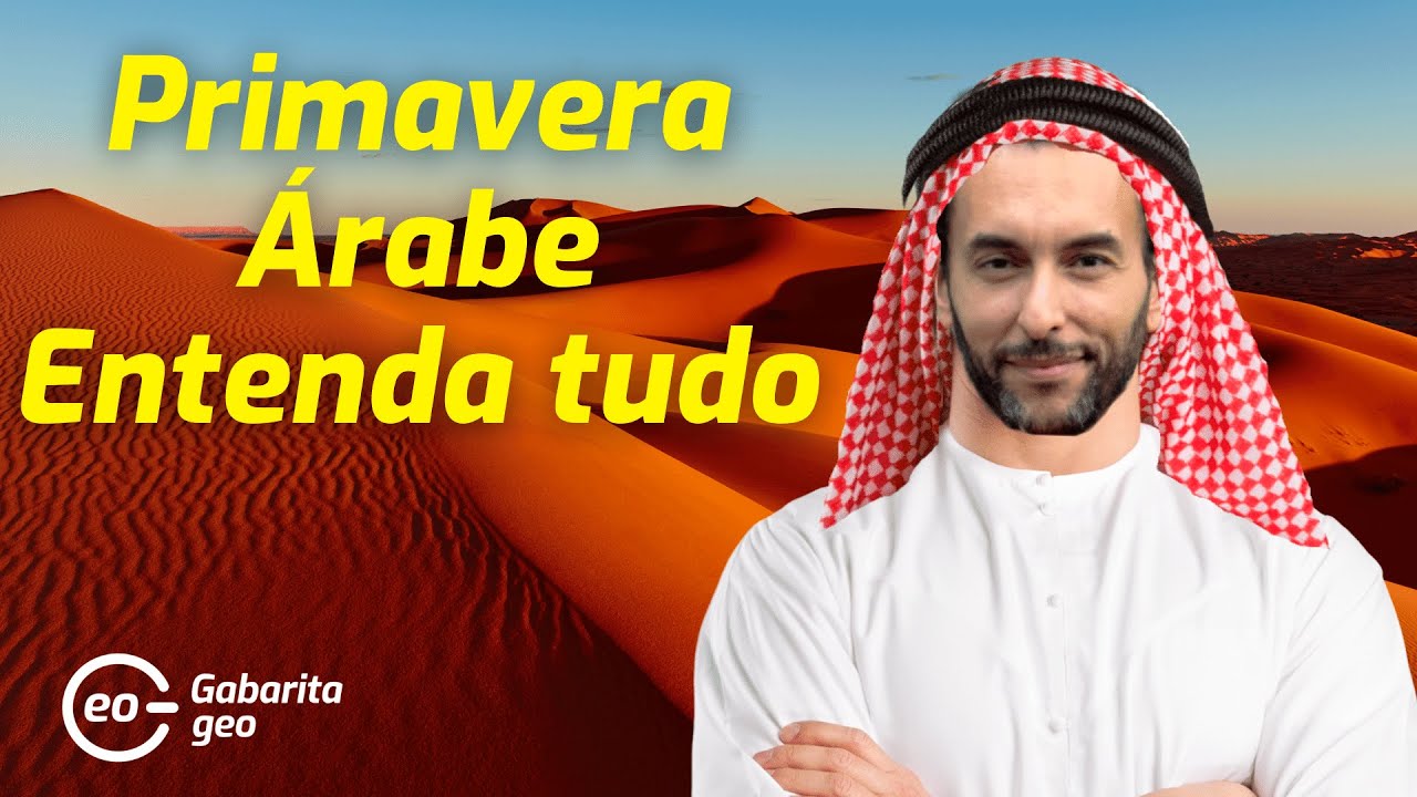 |AULA MAIS COMPLETA | PRIMAVERA ÁRABE | GEOPOLÍTICA | VESTIBULARES