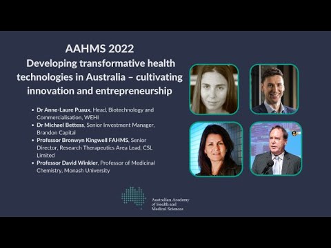 Panel: Developing transformative health technologies – cultivating innovation and entrepreneurship