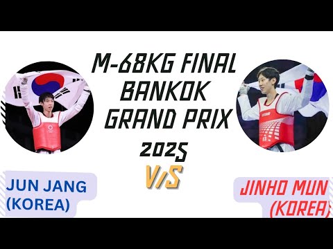 JUN JANG vs JINHO MUN 🥇 | M-68kg Final | Bangkok World Taekwondo Grand Prix Challenge 2025