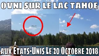 OVNI SUR LE LAC TAHOE aux États-Unis Le 20 Octobre 2018