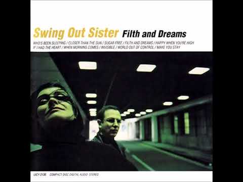 Swing Out Sister (1999) Filth And Dreams