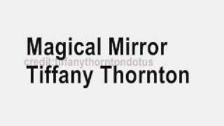 Magical Mirror - Tiffany Thornton Preview