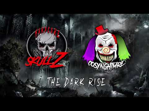 SkullZ & COSY NGHTMRE - The Dark Rise