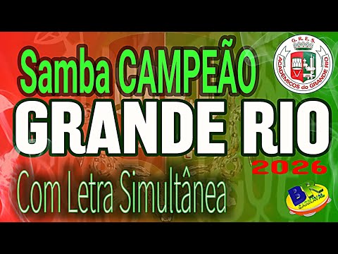 𝗚𝗥𝗔𝗡𝗗𝗘 𝗥𝗜𝗢 𝟮𝟬𝟮𝟲 | Samba CAMPEÃO (Com Letra Simultânea)