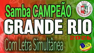 𝗚𝗥𝗔𝗡𝗗𝗘 𝗥𝗜𝗢 𝟮𝟬𝟮𝟲 | Samba CAMPEÃO (Com Letra Simultânea)