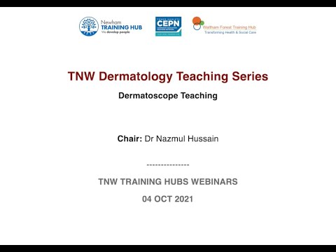 TNW Dermatology Teaching Series - Dermatoscope Teaching - 04 Oct 21