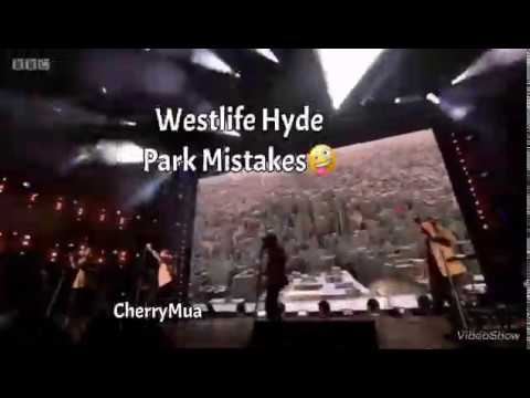 WESTLIFE Hyde Park mistakes 😱