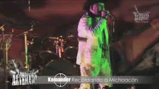 El Komander - Recordando A Michoacan (En Vivo) 🤠 (El Movimiento Alterado Vol. 5)