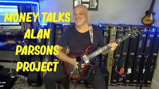 Money Talks Alan Parsons Project Electric Guitar Cover